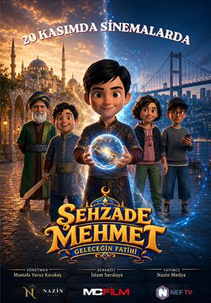 Şehzade Mehmet: Geleceğin Fatihi afişi