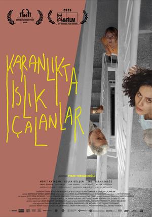 Karanlıkta Islık Çalanlar afişi