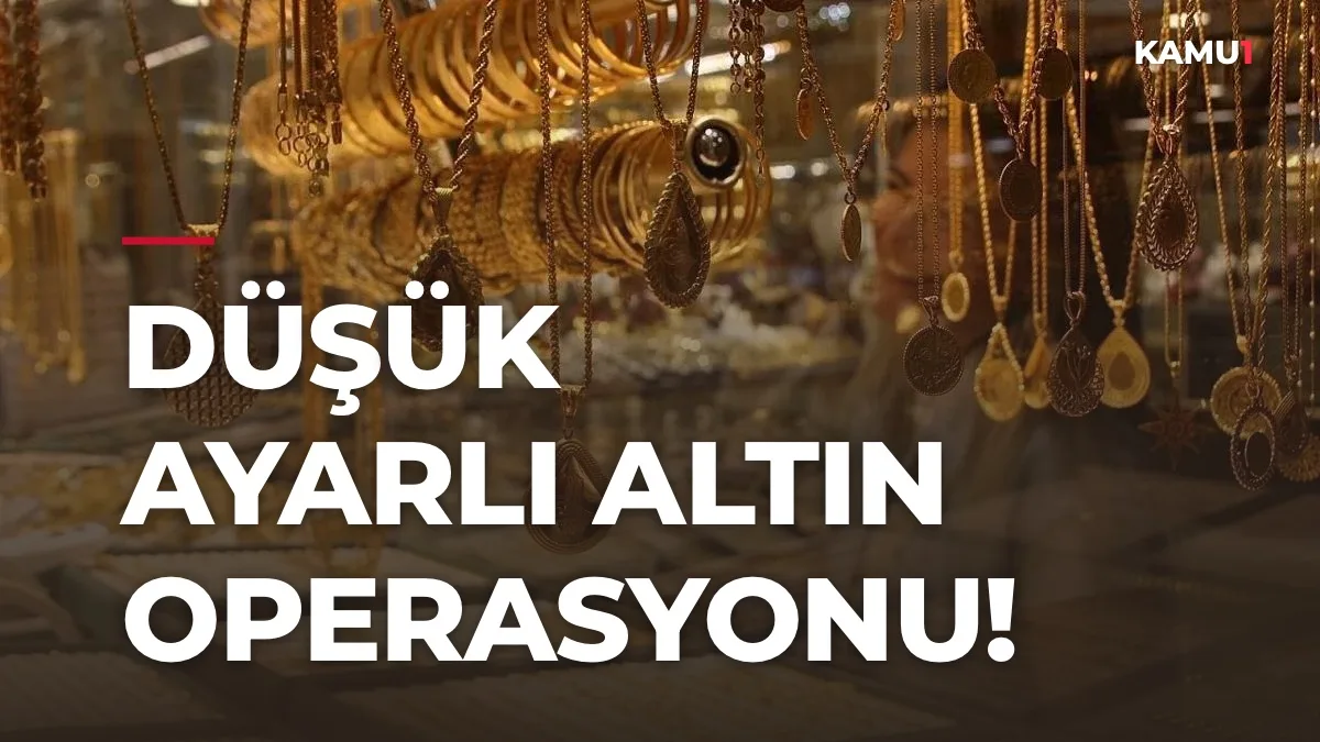 Malatya'da ele geçirilen düşük ayarlı altın ve operasyon ekipleri