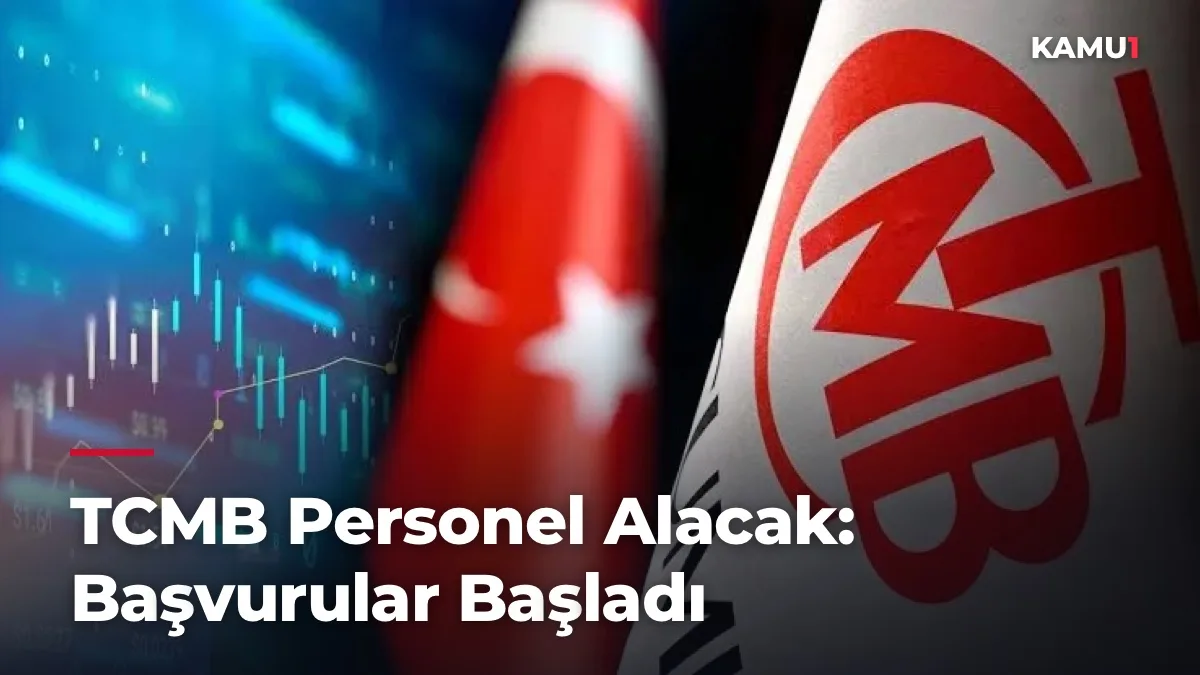 TCMB Personel Alacak: Başvurular Başladı