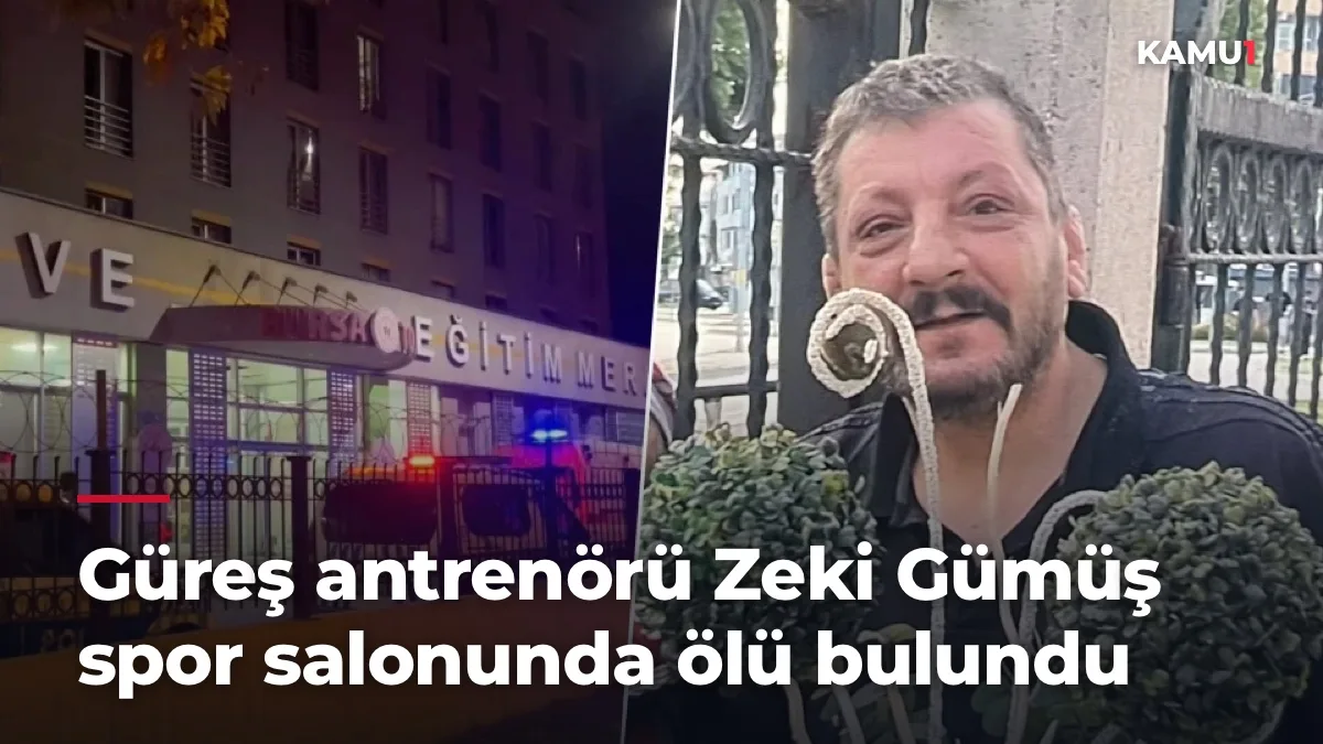 Güreş antrenörü Zeki Gümüş spor salonunda ölü bulundu