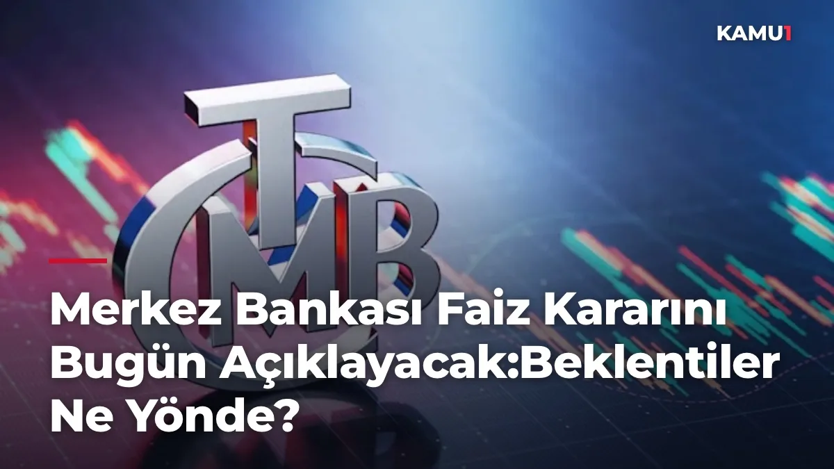 Merkez Bankası faiz kararını bugün saat 14.00'te açıklayacak: Beklenti yüzde 37