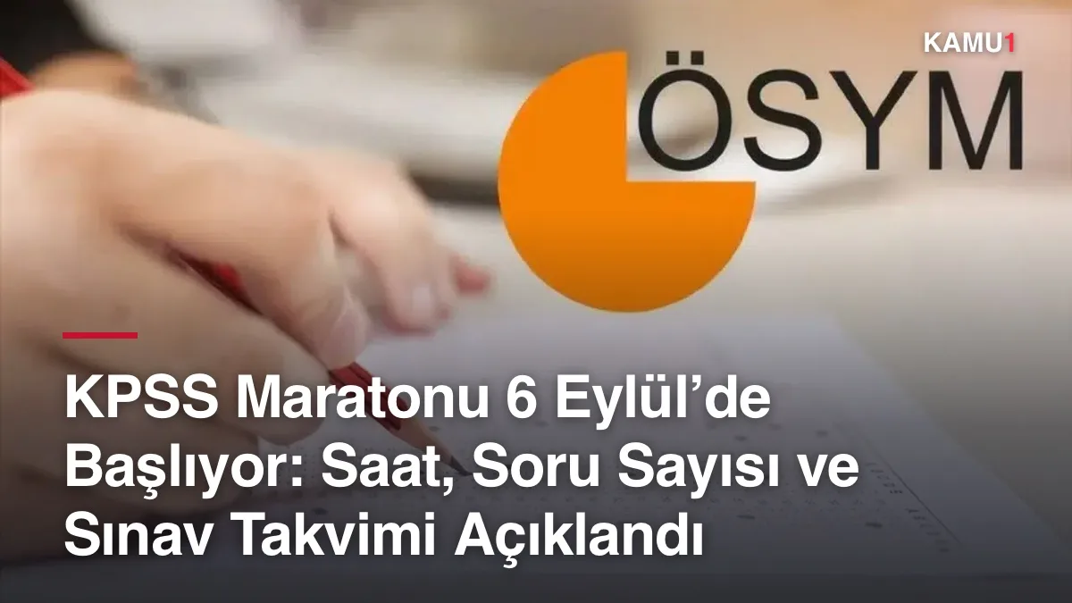 KPSS maratonu 6 Eylül'de başlayacak