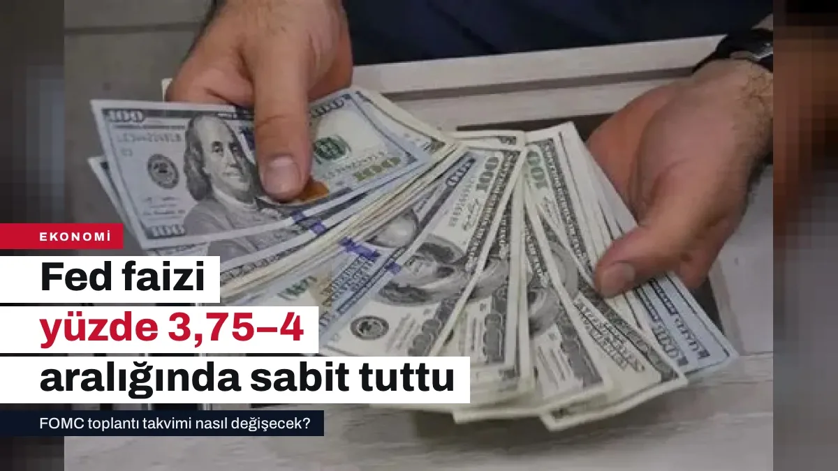 Fed faizi yüzde 3,75–4 aralığında sabit tuttu