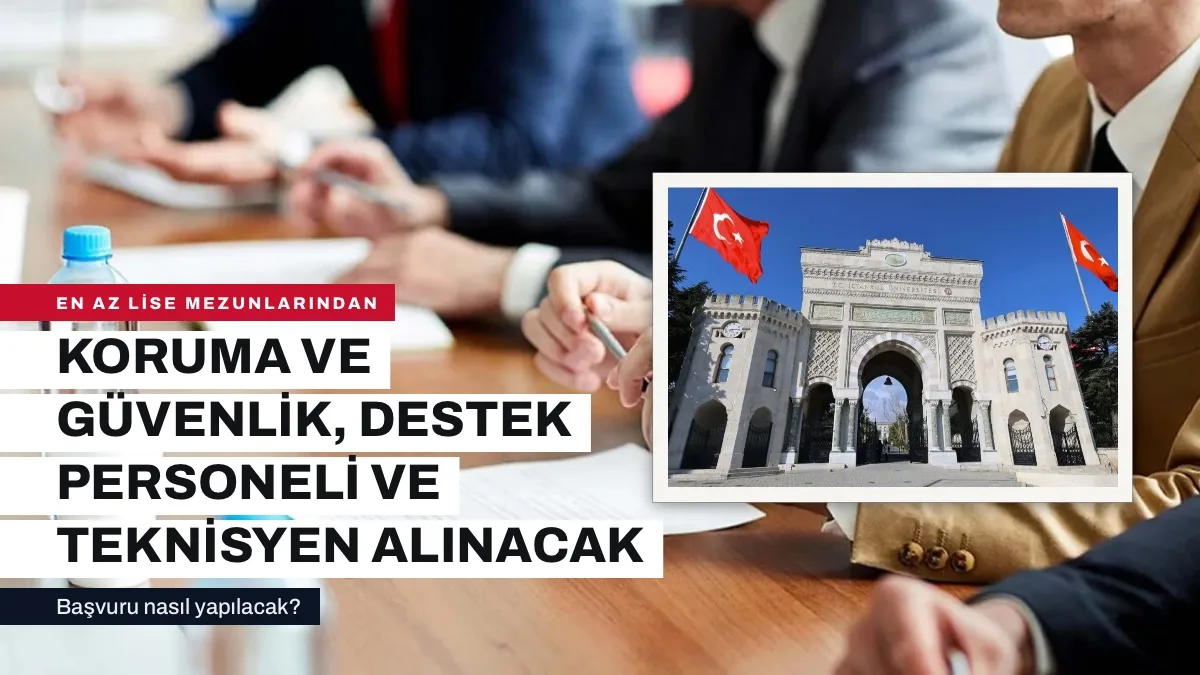 İTÜ'nün 25 Sözleşmeli Personel Alımında Son Gün Bugün: Şartlar Neler?