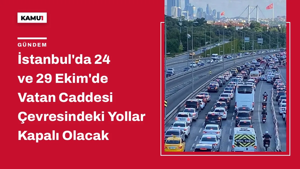 İstanbul kapalı yollar listesi güncellendi (17-20 Mayıs): Beşiktaş ...