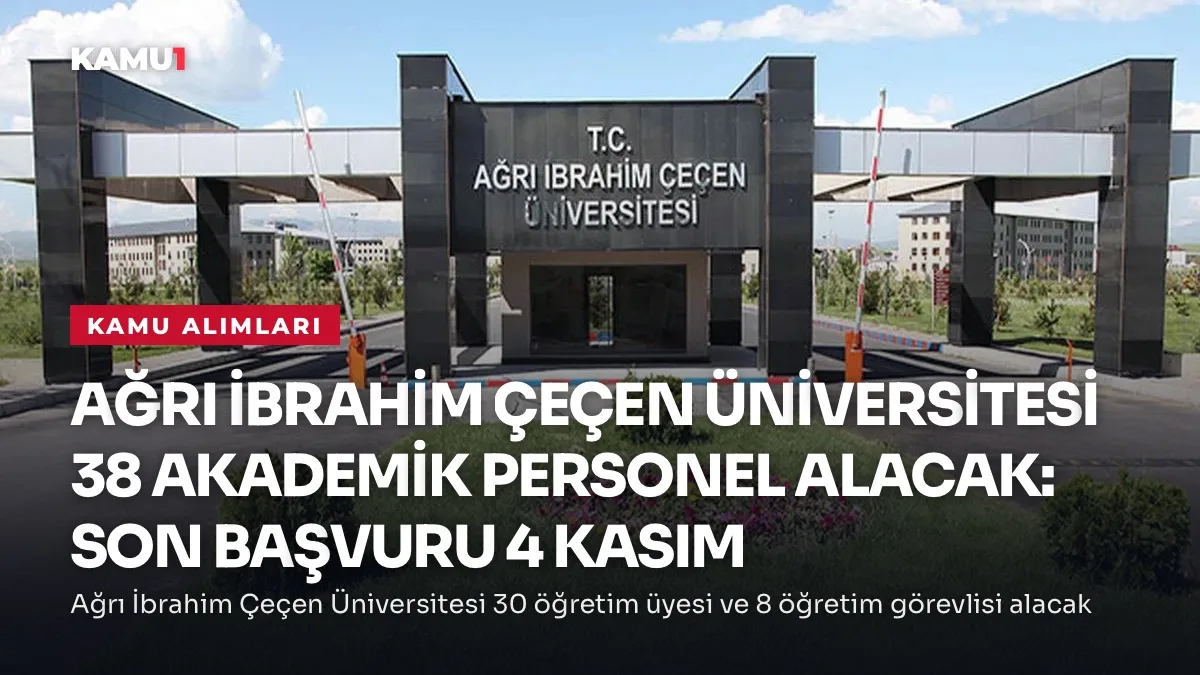Ağrı İbrahim Çeçen Üniversitesi personel alımı