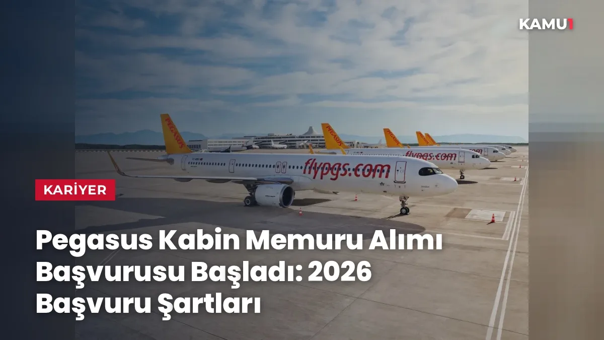 Pegasus Havayolları kabin memuru alımı başvurusu açıldı, havacılık sektöründe kariyer fırsatı