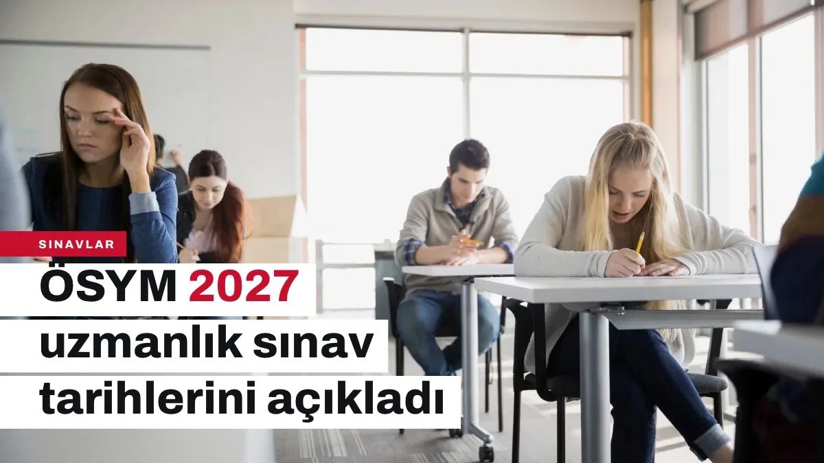 2027 TUS, YDUS, DUS ve EUS başvuru, sınav ve sonuç tarihleri