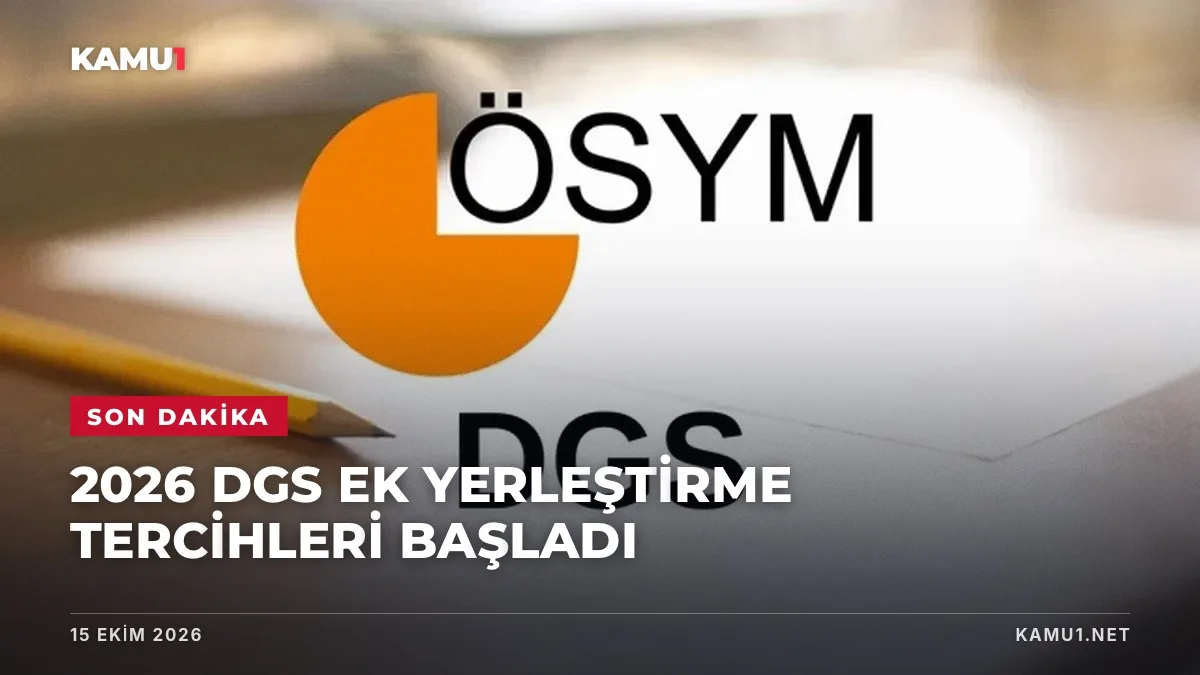 DGS ek tercih ne zaman 2026? ÖSYM DGS ek yerleştirme kılavuzu yayımlandı  mı? | Özgün Haberleri