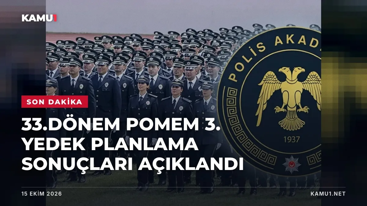 33.Dönem POMEM 3. Yedek Planlama Sonuçları Açıklandı