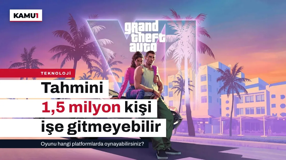 GTA 6 çıkış günü ABD'de 1 milyar dolarlık iş gücü kaybına yol açabilir