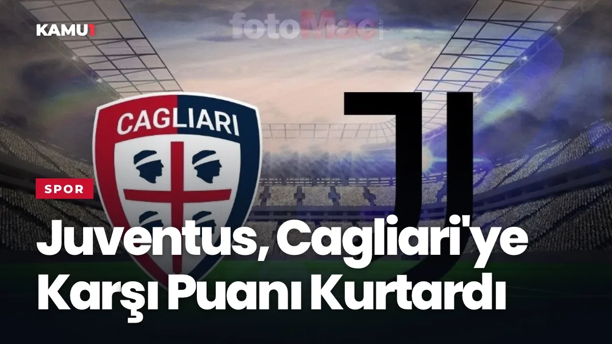 Juventus ve Cagliari futbolcuları maç sırasında mücadele ederken