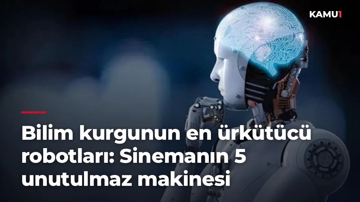 Bilim kurgunun en ürkütücü robotları: Sinemanın 5 unutulmaz makinesi