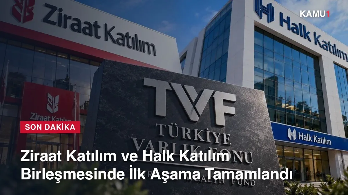 Ziraat Katılım ve Halk Katılım bankalarının birleşme süreci başladı, TVF devir sözleşmeleri imzalandı