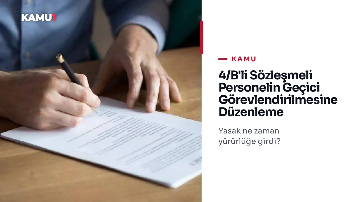 Resmi Gazete'de yayımlanan yönetmelik değişikliği ve sözleşmeli kamu personeli geçici görevlendirme düzenlemesi