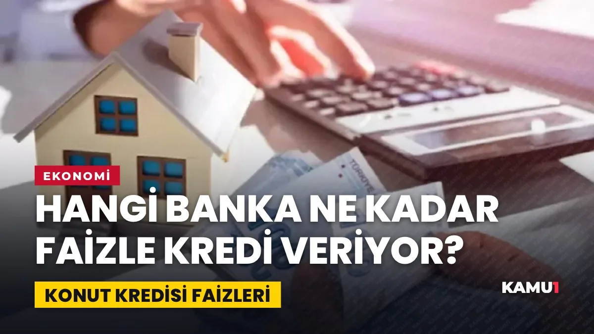 Konut Kredisi Ekim 2026: 1 Milyon TL'nin 120 Ay Taksiti