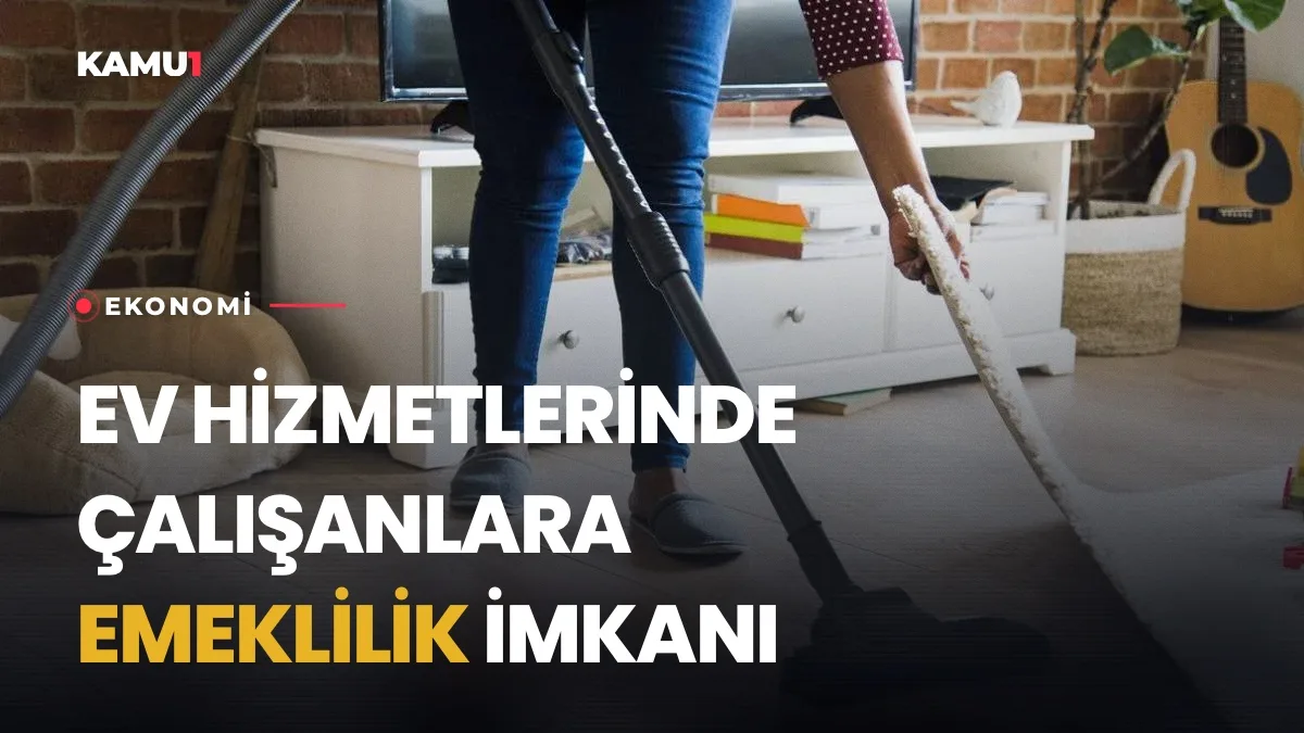 Ev hizmetlerinde çalışan kişi ve işveren arasında sigorta ve emeklilik süreci