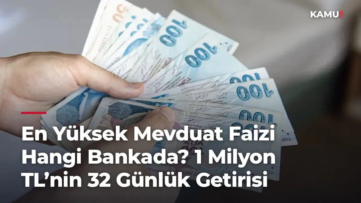 Mevduat faizleri yükseldi mi, en yüksek oran hangi bankada, 500 bin TL ...