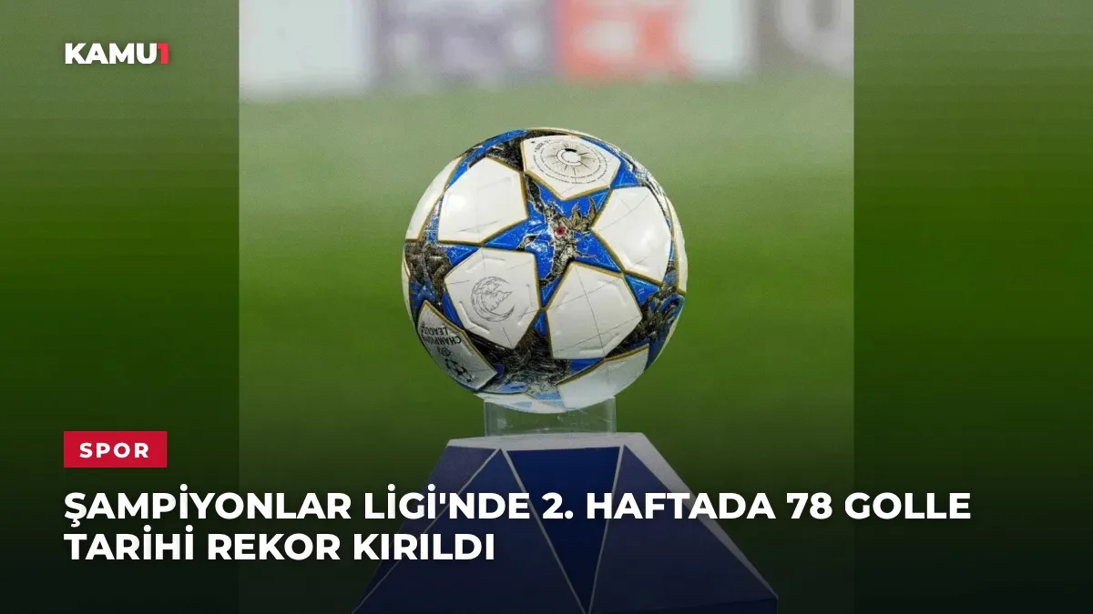 Şampiyonlar Ligi lig aşamasında oynanan bir maçtan futbol sahnesi, turnuva gol rekorunu konu alan haber görseli