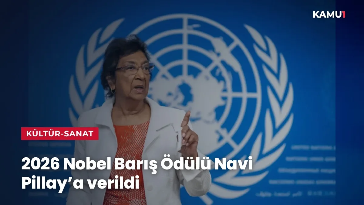 2026 Nobel Barış Ödülü sahibi Navi Pillay oldu - Medyascope
