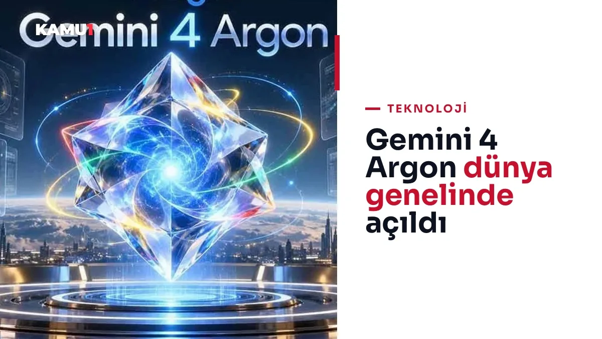 Google Gemini 4 Argon'u kullanıma açtı: Kimler kullanabilecek, fiyatı ne?