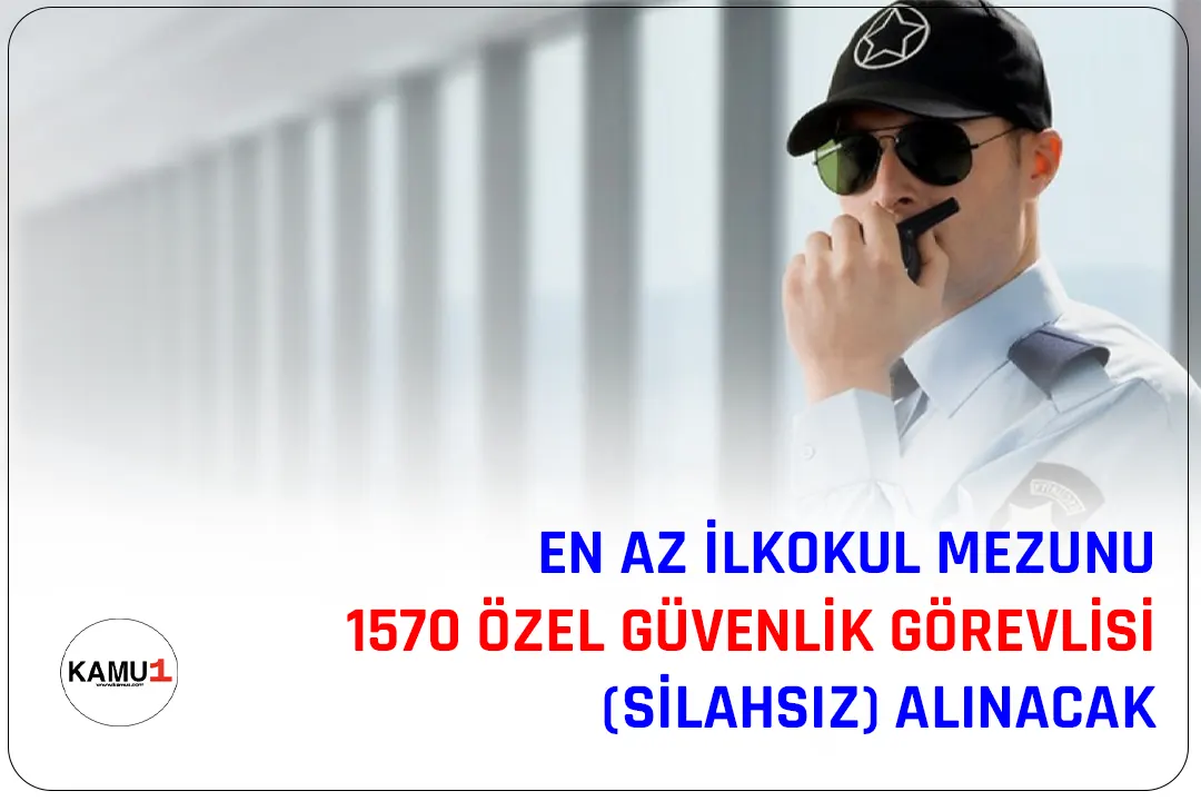 İŞKUR üzerinden özel güvenlik görevlisi alımı duyuruları yayımlandı. Özel sektör firmalarının İŞKUR üzerinden yayımlanan duyurularına göre, 1570 özel güvenlik görevlisi (silahsız) alımı yapılacağı kaydedildi. Başvuru yapacak adaylarda en az ilkokul mezunu olması aranan şartlar arasında yer alıyor.