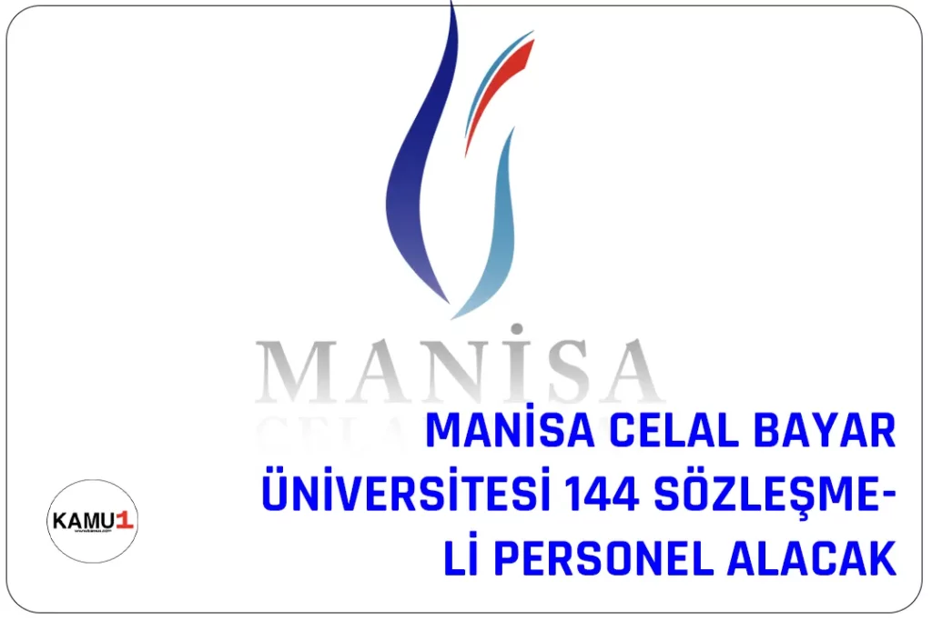 Manisa Celal Bayar Üniversitesi, 144 sözleşmeli personel alımı yapacağını duyurdu. Manisa Celal Bayar Üniversitesi'ne Koruma ve Güvenlik Görevlisi, Bilgisayar İşletmeni, İşaret Dili Tercümanı, Eczacı, Diğer Sağlık Personeli, Mühendis, Mimar, Avukat, Uzman, Tekniker, Şoför, Arşiv Belgeleri Kontrol Elemanı, Destek Personeli ve İş Sağlığı ve Güvenliği Uzmanı alımları için şartlar ve başvuru tarihleri açıklandı.