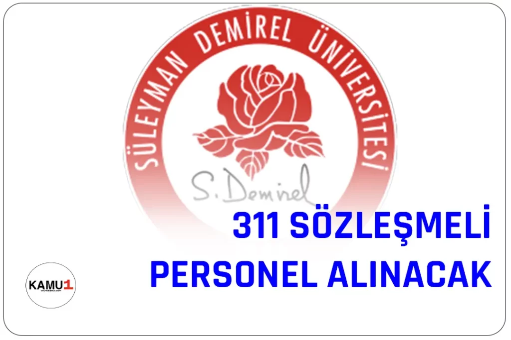 Süleyman Demirel Üniversitesi, Üniversite Hastanesi Başmüdürlüğü, 657 sayılı Devlet Memurları Kanunu’nun 4’üncü maddesinin (B) fıkrasına göre istihdam edilmek üzere 311 sözleşmeli personel alımı yapacak. Alımlar, 28 Haziran 1978 tarihli ve 16330 sayılı Resmi Gazete’de yayımlanan “Sözleşmeli Personel Çalıştırılmasına İlişkin Esaslar”ın Ek 2’nci maddesinin (b) fıkrası gereği gerçekleştirilecek ve eczacı pozisyonu hariç olmak üzere belirtilen unvanlarda yapılacak.