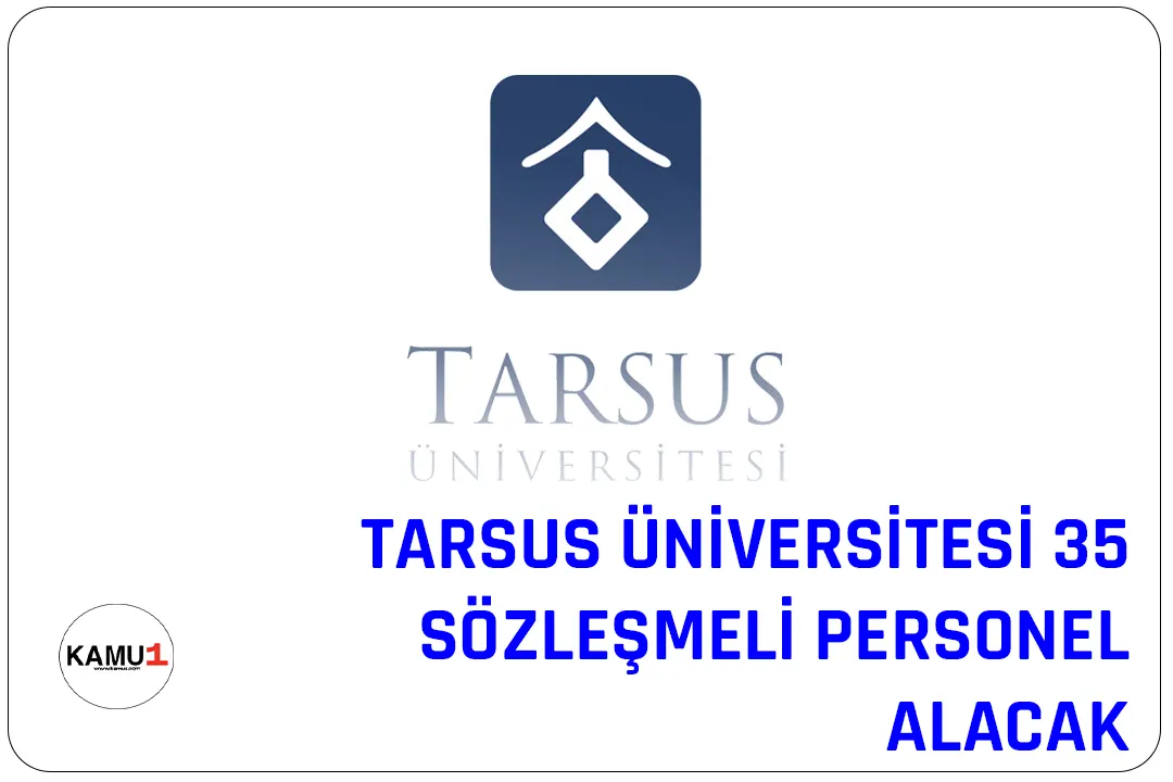 Tarsus Üniversitesi 35 sözleşmeli personel alacak. Cumhurbaşkanlığı Kamu ilan sitesinde yayımlanan duyuruda, Tarsus Üniversitesine sözleşmeli personel alımı yapılacağına yer verildi. İlgili alım için başvuruların 10 Mart-27 Mart 2023 tarihleri arasında gerçekleştirileceği kaydedildi. Başvuru yapacak adayların şartları dikkatle incelemesi gerekmektedir.