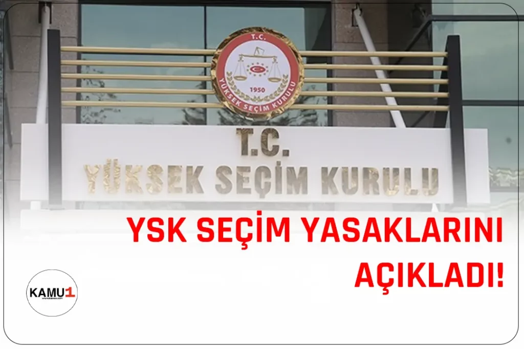 14 Mayıs tarihinde gerçekleştirilecek olan Cumhurbaşkanı ve milletvekili seçimleri için Yüksek Seçim Kurulu tarafından belirlenen seçim yasakları açıklandı.