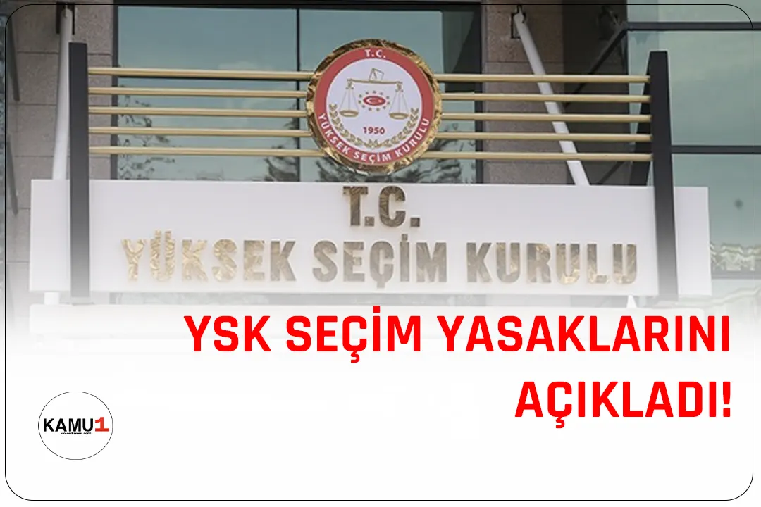 14 Mayıs tarihinde gerçekleştirilecek olan Cumhurbaşkanı ve milletvekili seçimleri için Yüksek Seçim Kurulu tarafından belirlenen seçim yasakları açıklandı.