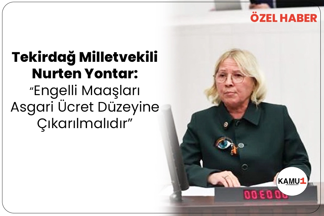 Tekirdağ Milletvekili Nurten Yontar: Engelli Maaşları Asgari Ücret Düzeyine Çıkarılmalıdır.Cumhuriyet Halk Partisi (CHP) Tekirdağ Milletvekili Nurten Yontar, Kamu1 ve Kariyerbankasi.net’e engelli vatandaşların yaşadığı sıkıntılara dair önemli değerlendirmelerde bulundu. Engellilerin yaşam standartlarının iyileştirilmesi hususunda iktidarın yetersiz olduğunu ve bu süreçte gerekli adımların atılmadığı eleştirisinde bulunan Yontar, TBMM Genel Kurulu’nda bakana engelli maaşları, engelli istihdamı ve engelli öğretmen atamalarını sorduğunu fakat henüz net bir yanıt alamadıklarını da hatırlattı.