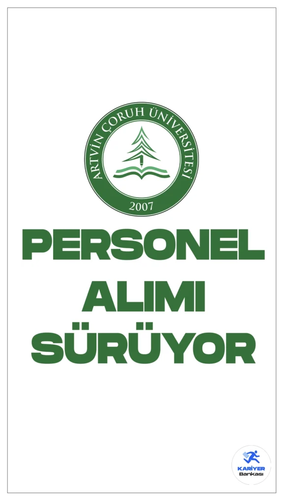 Artvin Çoruh Üniversitesi personel alımı başvuruları sürüyor. Başvuru şartları ver başvuru sayfasına dair tüm detaylar Kamu1.com'un bu haberinde yer alıyor.