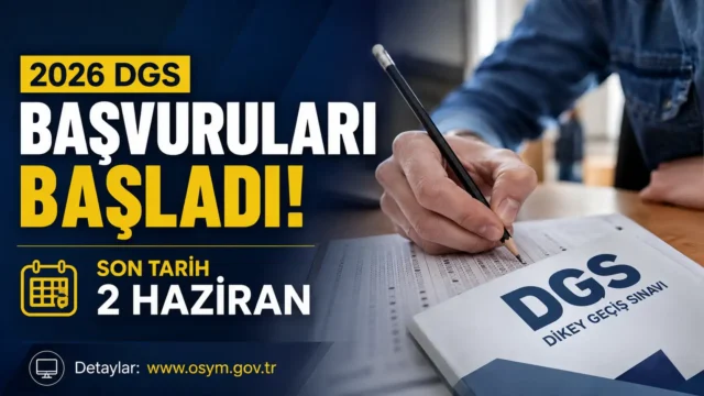 ÖSYM 2026 DGS başvuru süreci ve sınav takvimi duyurusu