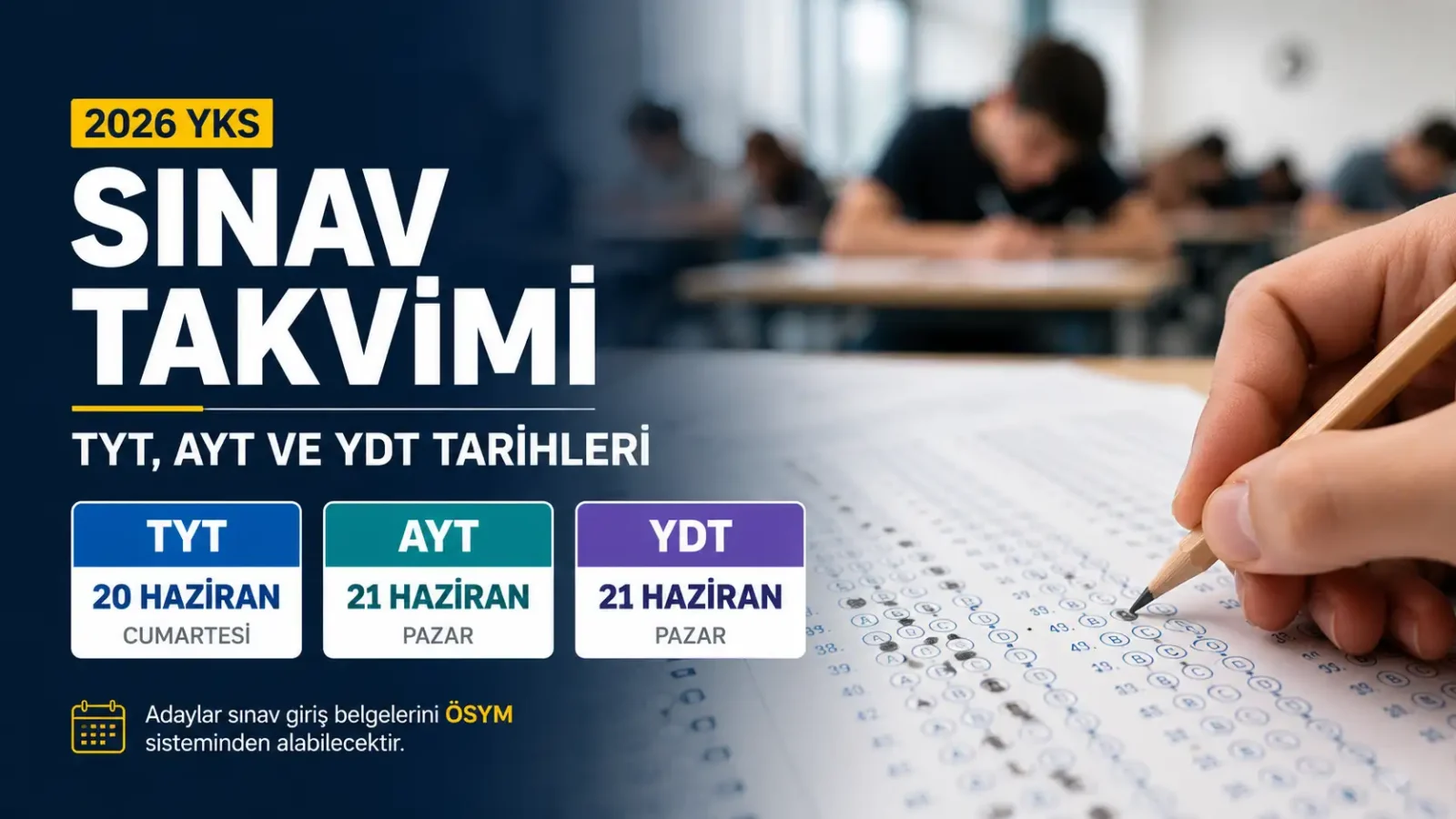 2026 YKS sınav takvimi ve TYT AYT YDT tarihleri