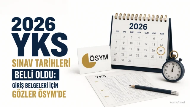 2026 YKS sınav takvimi ve ÖSYM giriş belgesi duyurusu