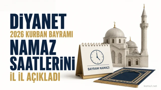 Diyanet’in açıkladığı 2026 Kurban Bayramı namaz saatleri