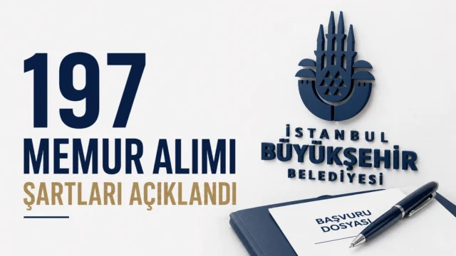İBB 197 Memur Alımı Başvuru Şartları Açıklandı.İBB memur ve itfaiye eri alımı için başvuru şartları, KPSS puanı, mezuniyet ve sınav detayları belli oldu.