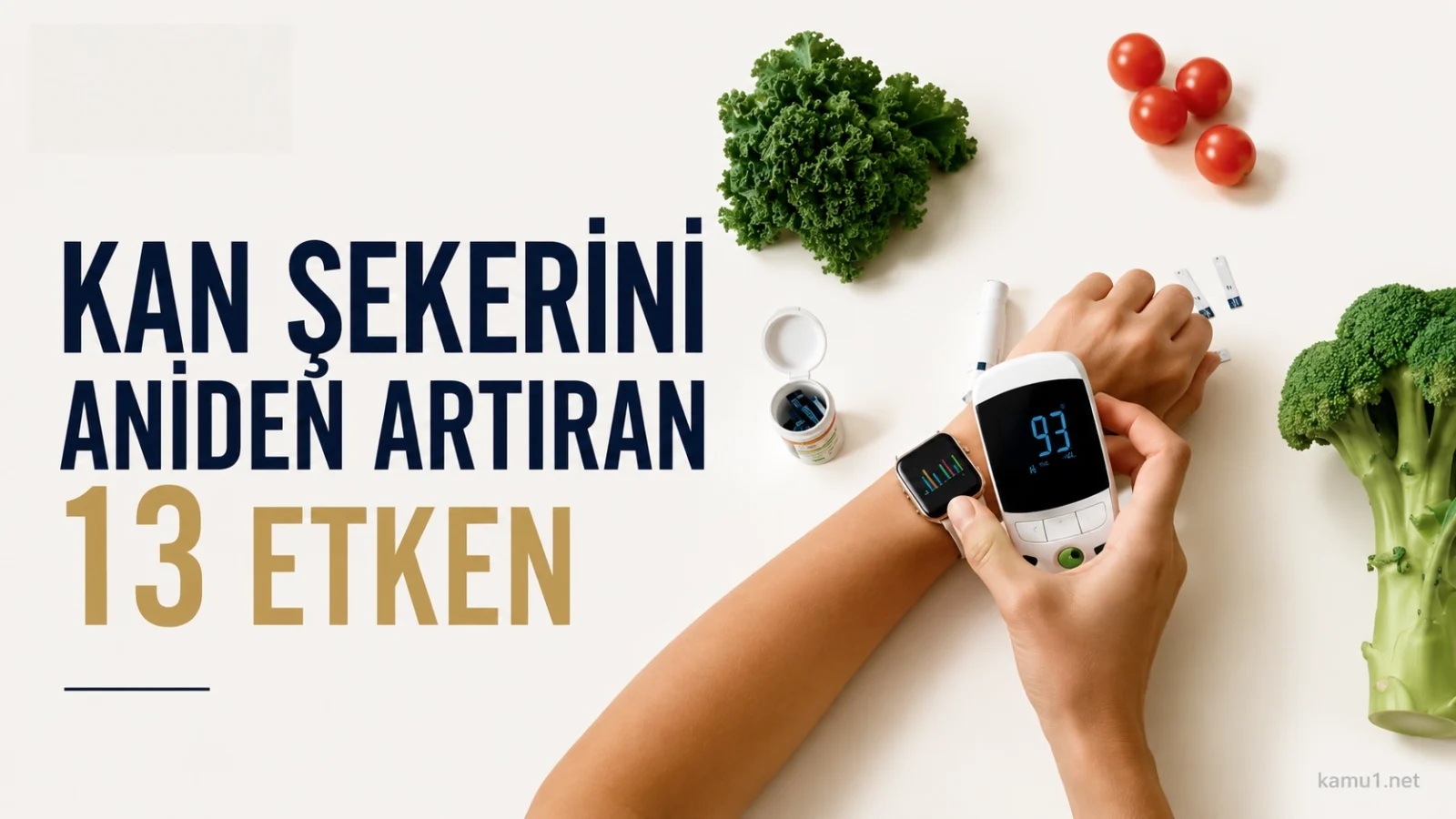 Kan Şekerini En Çok Ne Yükseltir? Şekeri Aniden Artıran 13 Etken.Kan şekerini en çok yükselten etkenler yalnızca tatlılarla sınırlı değil. Günlük beslenme düzeni, stres, uykusuzluk ve bazı alışkanlıklar da glikoz seviyesini hızla artırabiliyor.