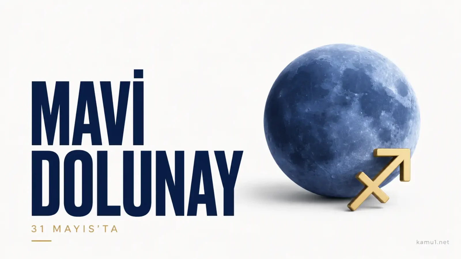 31 Mayıs’ta Yay burcunda gerçekleşecek Mavi Dolunay