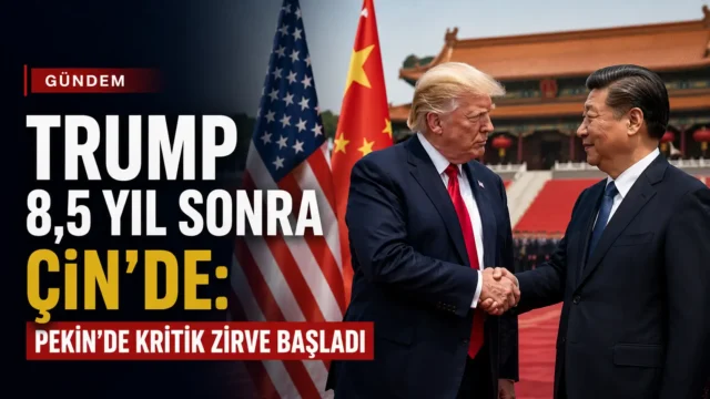 Donald Trump’ın Pekin ziyareti ve Şi Cinping ile görüşme programı
