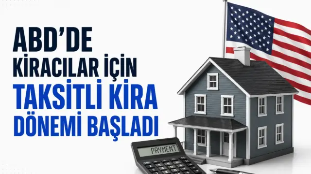 ABD’de kiracılar için taksitli kira ödemesi ve konut krizi