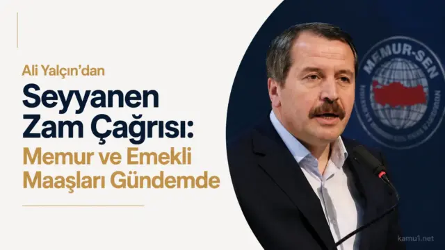 Ali Yalçın, memur ve emekli maaşları için seyyanen zam çağrısı yaparken