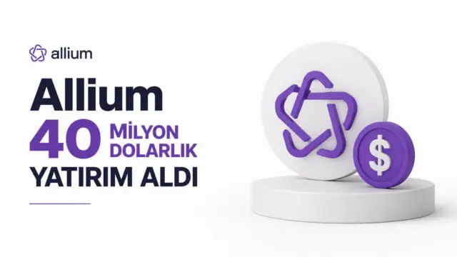Allium'un 40 milyon dolarlık Seri B yatırım duyurusu ve kurumsal blockchain veri altyapısı