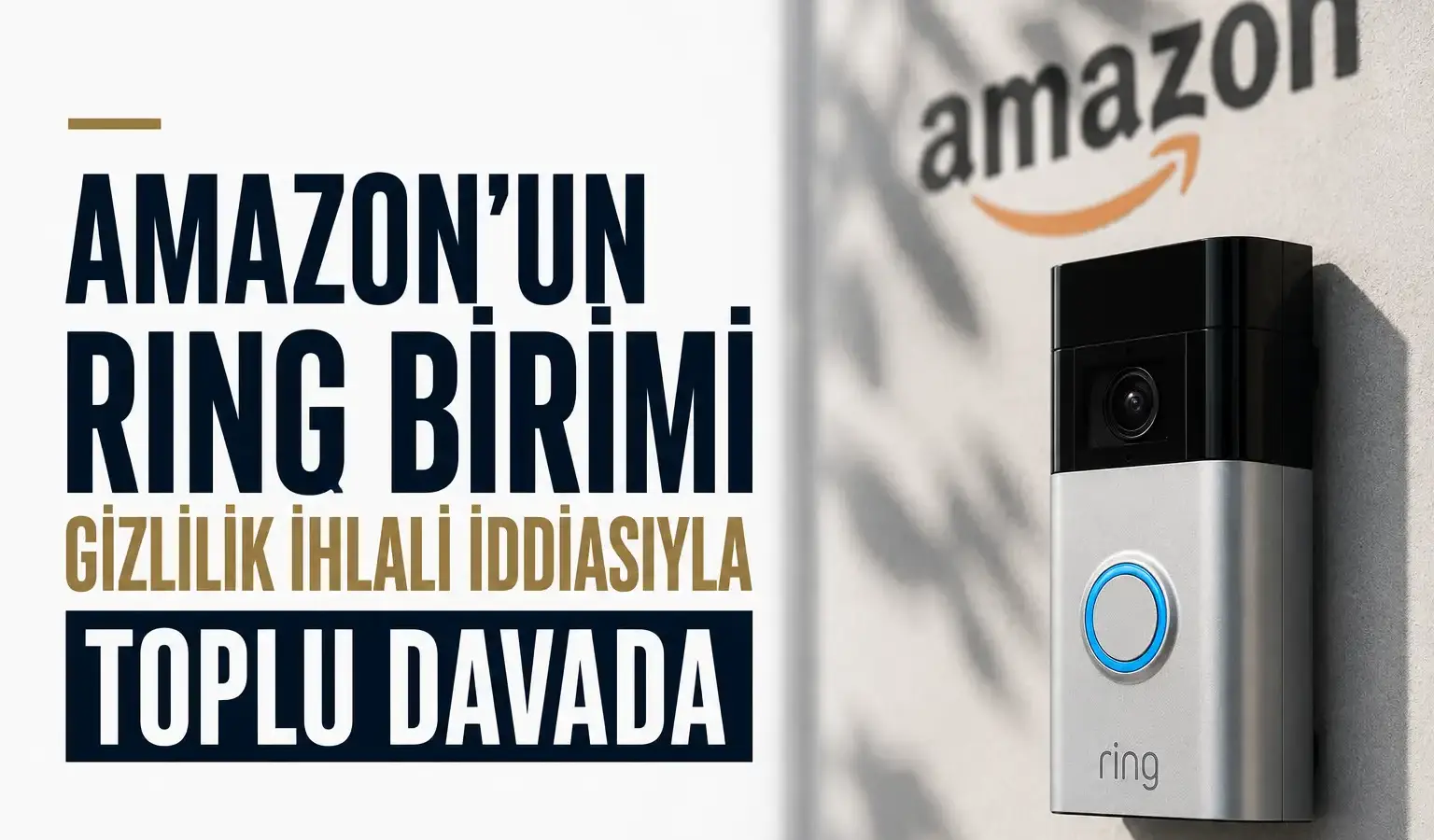 Amazon Ring kapı zili kamerası ve yüz tanıma özelliği tartışması