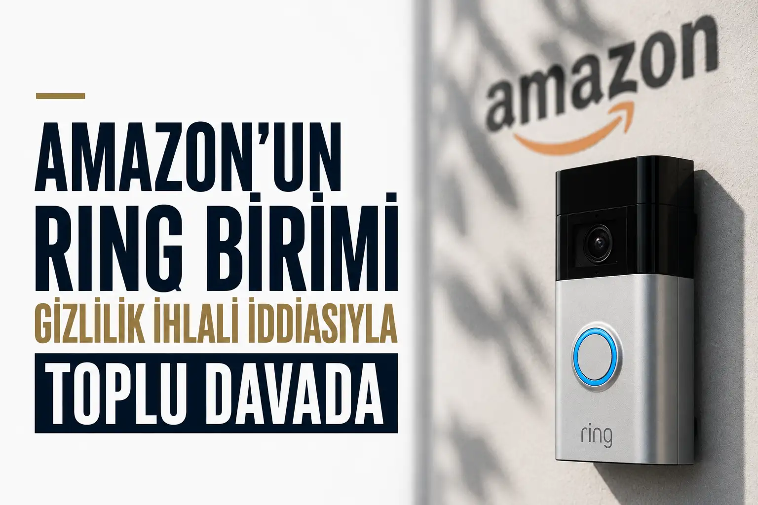 Amazon Ring kapı zili kamerası ve yüz tanıma özelliği tartışması