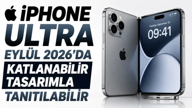 Apple iPhone Ultra katlanabilir telefon tasarımı ve geniş ekran iddiası
