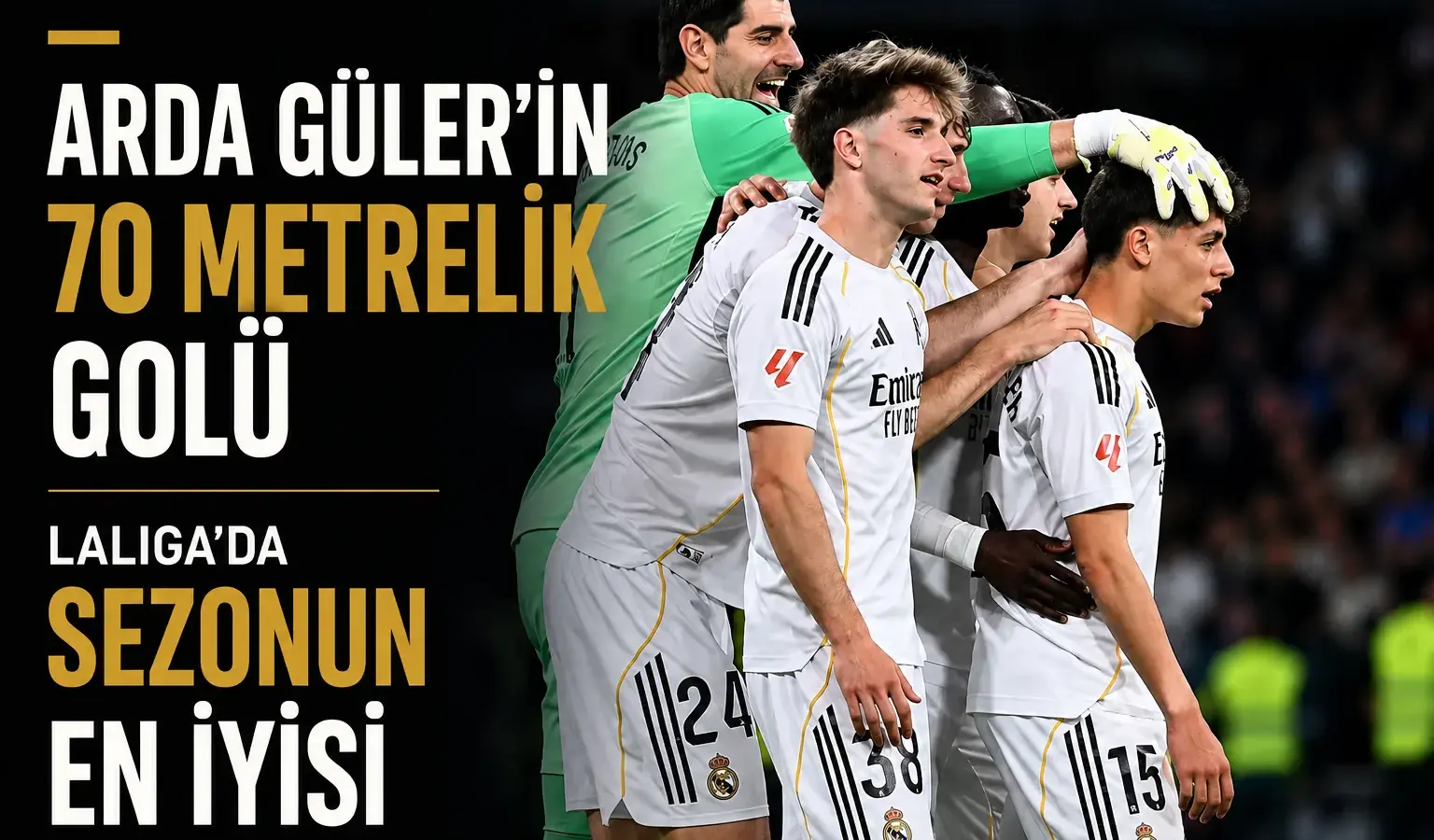 Arda Güler’in Real Madrid formasıyla Elche’ye attığı uzak mesafe golü
