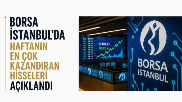 Borsa İstanbul ekranında BIST 100 ve haftanın en çok kazandıran hisseleri